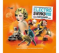 Bart & Baker DJs (Various) - Electro Swing VIII
