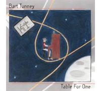 Bart Tunney - Table for One