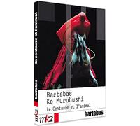 Bartabas / Ko Murobushi - Le centaure et l'animal [Francia] [DVD]