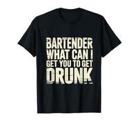 Bartender What Can I Get You To Get Drunk mixólogo |- Camiseta
