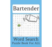 Bartender Word Search Puzzle Book: Mix, Sip, and Solve - A Bartender’s Word Search Adventure | 6x9 Inch, 110 pages | 50+ Puzzles