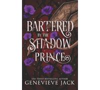 Bartered by the Shadow Prince (Shadow's Bargain)