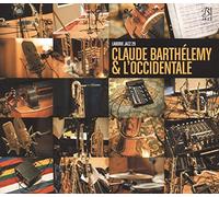 Barthelemy, Claude - Claude Barthelemy &..