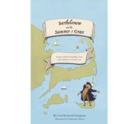 Bartholemew and the Summer of Grace