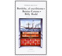 Bartleby, el escribiente; Benito Cereno; Billy Budd: 71 (Letras Universales)