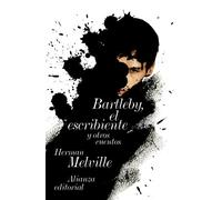 Bartleby, el escribiente: y otras historias (El libro de bolsillo - Literatura)