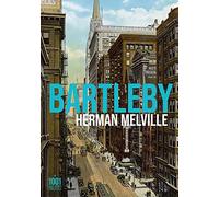 Bartleby, le scribe: Une histoire de Wall Street