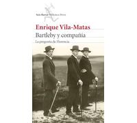 Bartleby y compañía: La pregunta de Florencia (Biblioteca Breve)