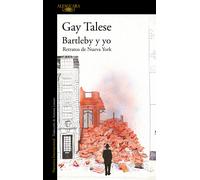 Bartleby y yo | Gay Talese