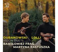 Bartlomiej Fras - Martyna Pastuszka - Polish Violin Duets from the 18th Century