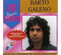 Barto Galeno - 20 Super Sucessos