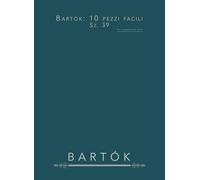 Bartók: 10 pezzi facili, Sz. 39: Per pianoforte solo