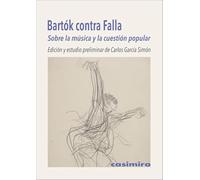 Bartók contra Falla: Sobre la música y la cuestión popular