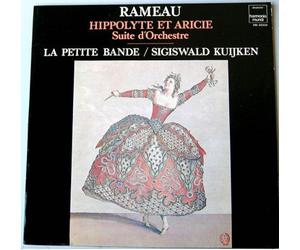 Bartold Kuijken (Flute) - Harmonia Mundi HM 20334 - Rameau - Hippolyte et Aricie - Tragédie en 5 actes et un Prologue - La Petite Bande - Sigiswald Kuijken (1 Disque Vinyle 33t LP)