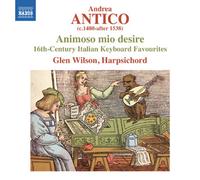 Bartolomeo Tromboncino Andrea Antico: Animoso Mio Desire (CD) (Importación USA)