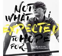 Barton Hartshorn Not What I Expected to Hope For (CD) Album (Importación USA)