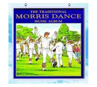 Bartram and Holloway - The Traditional Morris Album