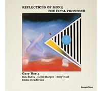 Bartz, Gary - Reflections of Monk [Vinilo]