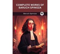 Baruch Spinoza Complete Works of Baruch Spinoza (Tapa blanda)