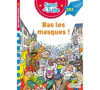 Bas les masques !: CE2