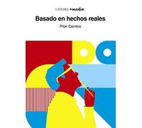 Basado en hechos reales (+media)