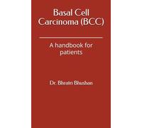 Basal Cell Carcinoma (BCC): A handbook for patients