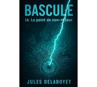 BASCULE: IA : le point de non retour