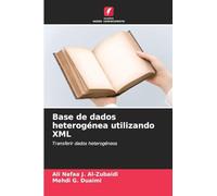 Base de dados heterogénea utilizando XML: Transferir dados heterogéneos