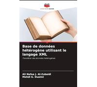 Base de données hétérogène utilisant le langage XML: Transférer des données hétérogènes