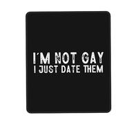 Base de Goma Alfombrilla de Ratón, No Soy Gay, Solo salgo con Ellos Alfombrilla Multifuncional Mouse Mat 25X30cm para Ratón Jugadore Laptop