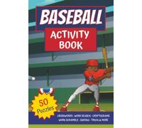 Baseball Activity Book for Kids, Adults and Seniors: Word Searches, Crosswords, Word Scrambles, Cryptograms, Sudoku & Trivia - Fun Puzzles & ... Baseball Fans (Activity Books - TJB Puzzling)
