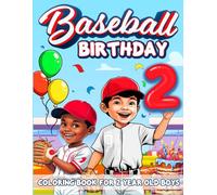 Baseball Birthday For 2 Year Old Boys: Birthday Boy Gift Idea, 2nd Birthday Party Favors For Kids, Coloring Books For 2 Year Old Toddlers