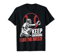 Baseball Catcher Keep Swinging I Like The Breeze Softball Camiseta