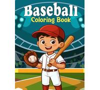 Baseball Coloring Book: 30 Fun and Cute Illustrations for Kids Ages 4-8 | (8.5 x 11)