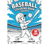 Baseball Coloring Book for Boys: A Fun Kids Activity Book with Baseball Players, Sports Equipment, Stadium Scenes & More! Great Gift for Young Baseball Fans