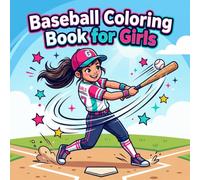 Baseball Coloring Book for Girls: Cute and Fun Pages for Young Baseball Fans