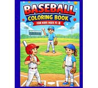 Baseball Coloring Book for Kids Ages 4-8: Fun Little League Coloring Pages for Boys and Girls