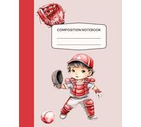 Baseball Composition Notebook: Sports Theme, Wide Ruled Primary Paper, 110 Pages Journal for College, School, Office and Work
