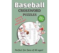 Baseball Crossword Puzzles: Baseball Crossword Puzzles with Easy to Read Print about Baseball, Outdoors and More, All Ages Fan Activity ... Gift for Vacations, Holidays and Relaxation