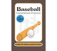 Baseball Crossword Puzzles: Baseball Puzzles print about baseball, some American baseball players and legends | 6×9 inches, 120 pages long | 50+ Puzzles ... Gift for Relaxation, Vacations and more.