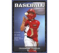 Baseball Crossword Puzzles: Crossword Puzzles with Easy to Read about Baseball, Teams, Players and More | 6x9 inches, 120 pages | 60 Puzzles - Gift ... Lovers, Puzzle Enthusiasts (Sports & Leisure)