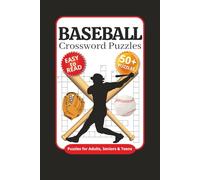 Baseball Crossword Puzzles: Crossword Puzzles with Easy to Read Print about Baseball, Baseball History, Baseball Players and More | 6x9 inches, 120 ... for Vacations, Holidays and Relaxation