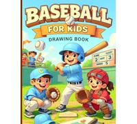 Baseball For Kids- Drawing Book
