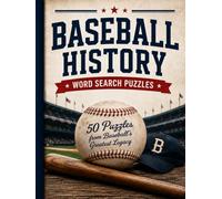 Baseball History Word Search for Adults and Seniors: 50 Large Print Word Search Puzzles Celebrating Legendary Players, Historic Teams, Ballparks, Records, and America's Pastime