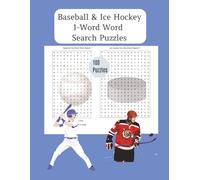 Baseball & Ice Hockey 1-Word Word Search Puzzles (Sports 1-Word Word Search Puzzle Series)