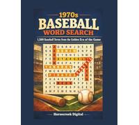 Baseball in the 1970s Word Search Puzzles: 150 Retro Baseball-Themed Word Search Challenges