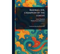 Baseball Joe, Champion of the League