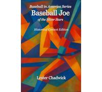 Baseball Joe of the Silver Stars: Historical Context Edition (Baseball in America Series)