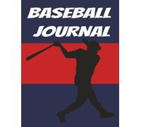 Baseball Journal: Blank Lined Pages | 130 + Blank Sheets, 8.5 x 11 inches | Great for Gifts, Homework, Note Taking, Sports