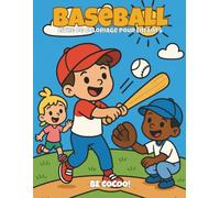 Baseball Livre de Coloriage pour Enfants: 50 pages pleines d’énergie avec joueurs, terrains & accessoires - dès 4 ans